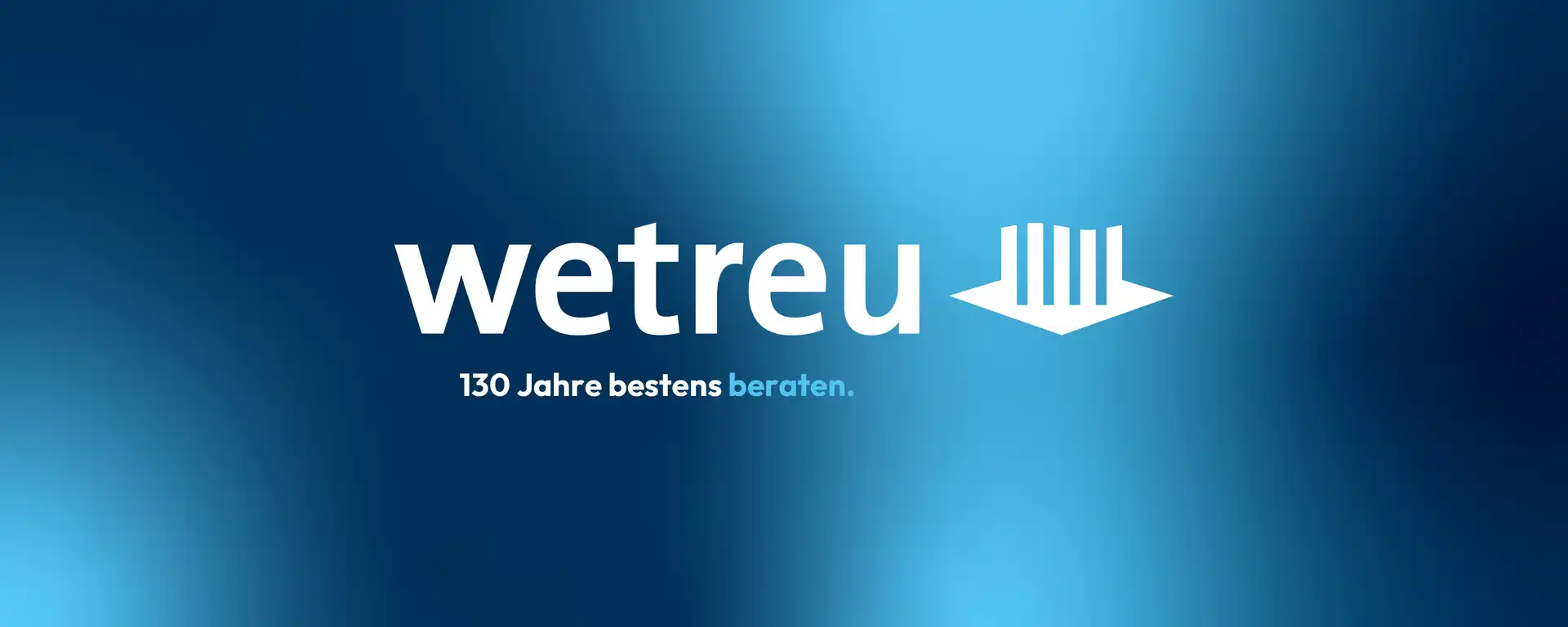 wetreu – 130 Jahre bestens beraten