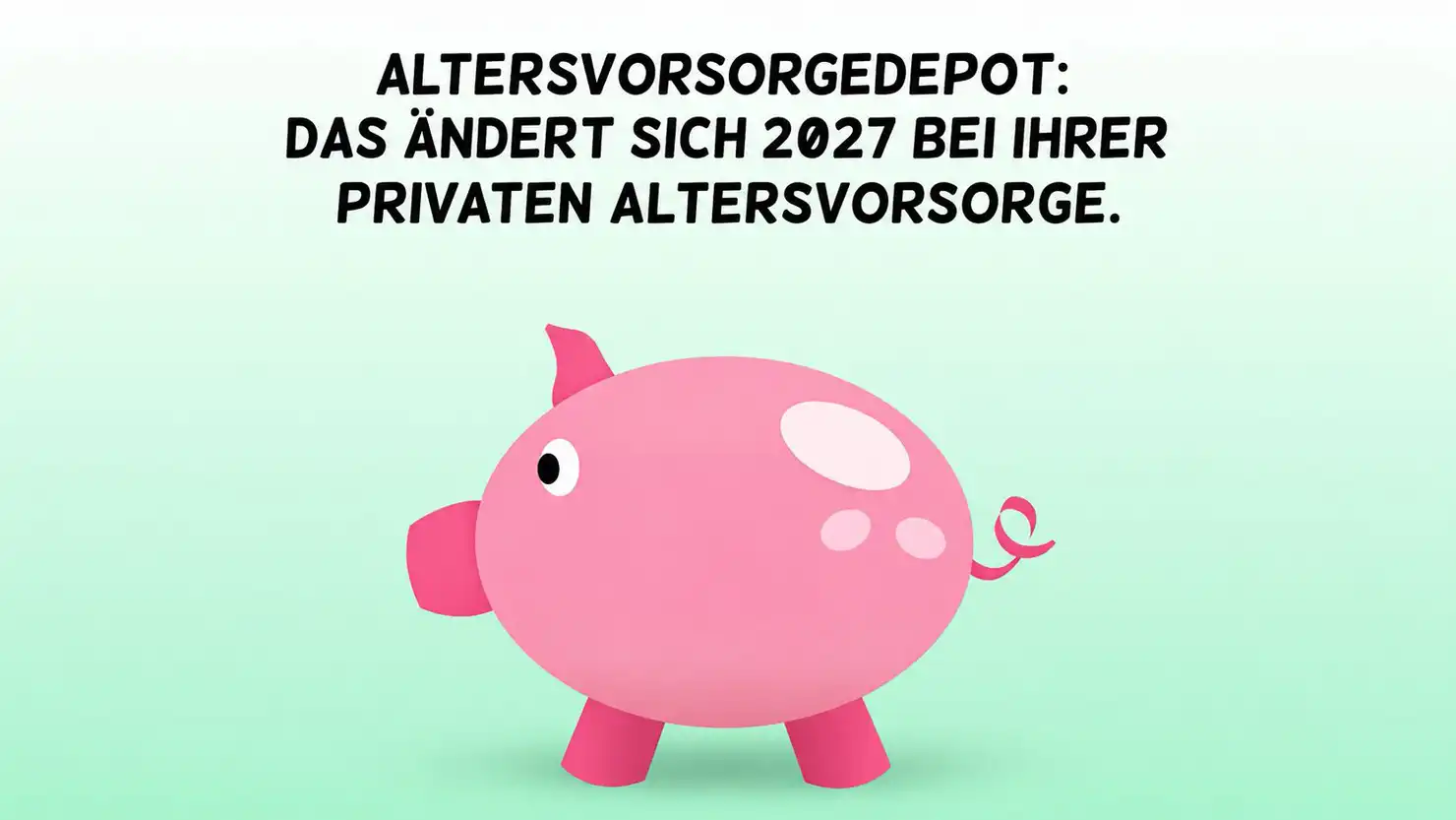 Das neue Altersvorsorgedepot